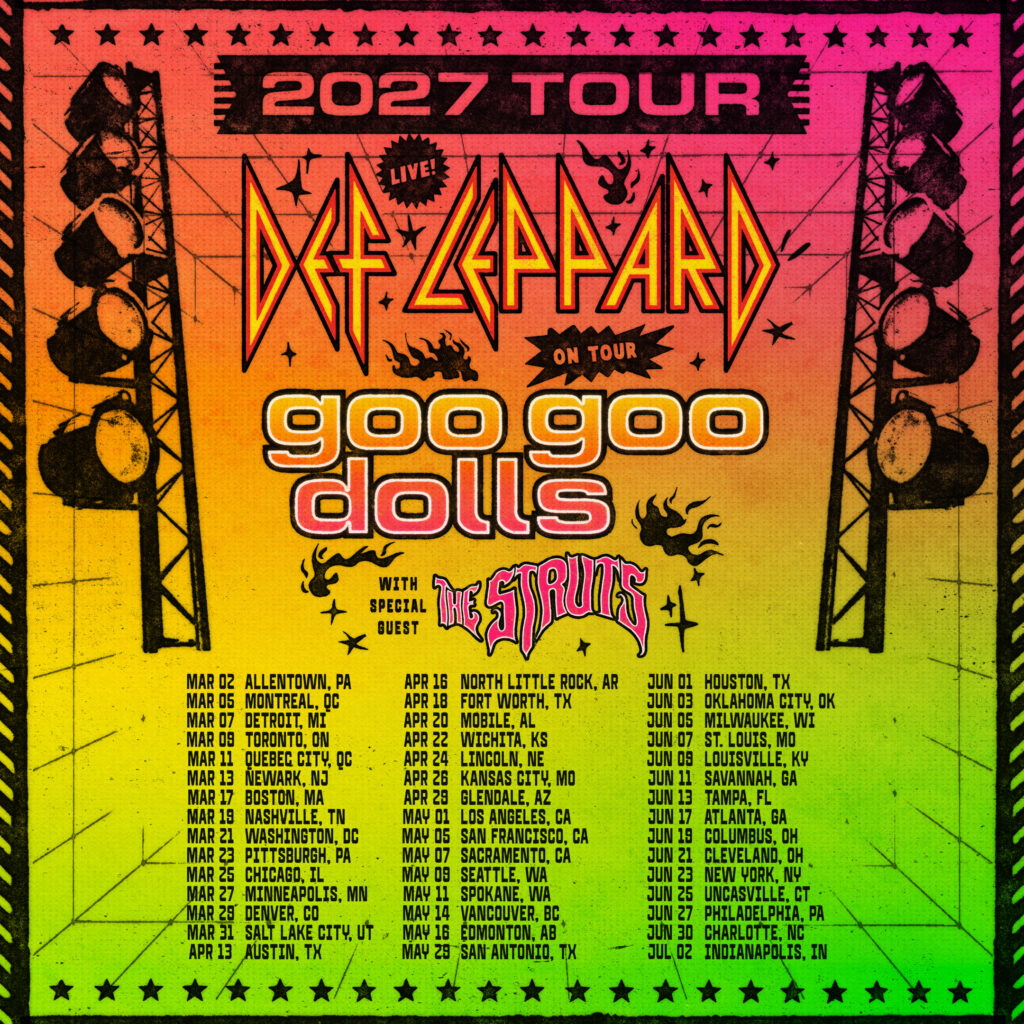 Def Leppard Goo Goo Dolls The Struts Tour 2027